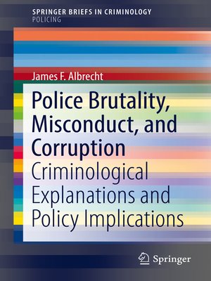 cover image of Police Brutality, Misconduct, and Corruption